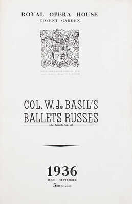 [Русский балет Монте-Карло полковника Василия де Базиля / Обл. худож. И. Билибина. 3-й сезон. Июнь–сентябрь. 1936].